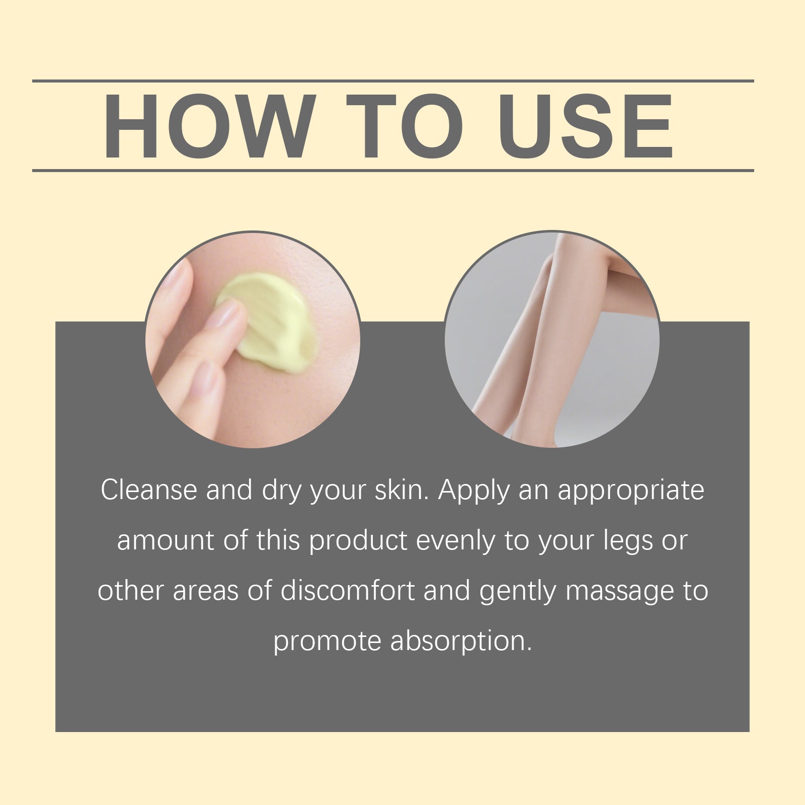 How to apply XIMONTHS leg care cream