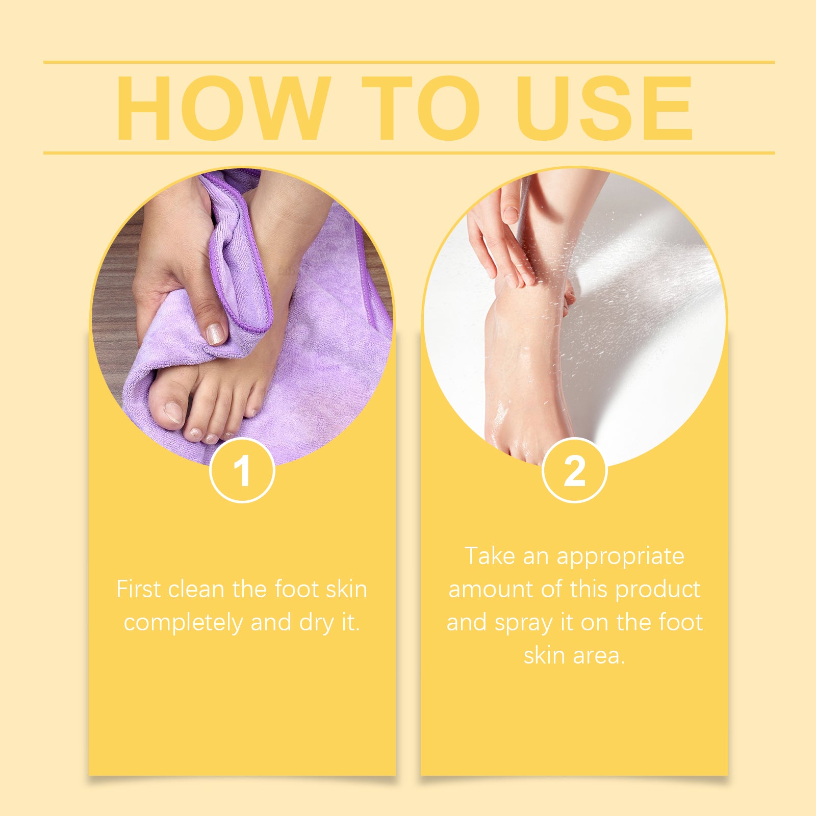 Two-step foot spray instructions for cleaning feet and applying the liquid